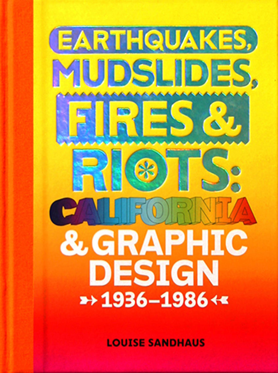 earthquakes-mudslides-fires-riots-california-and-graphic-design-1936-1986-47